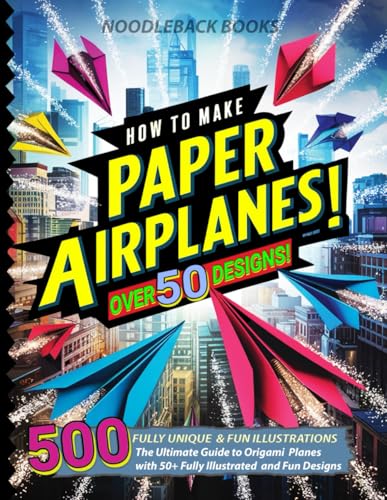 How To Make Paper Airplanes