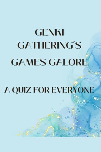 Games Galore: A Quiz For Everyonw