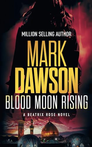 Blood Moon Rising (Beatrix Rose)