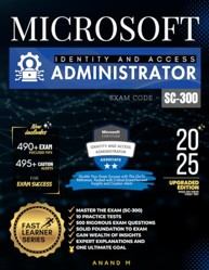 Microsoft Identity and Access Administrator Master the Exam (Sc-300)