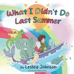 What I didn't do last summer
