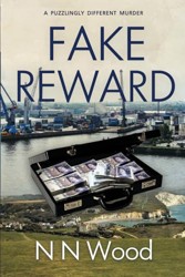 FAKE REWARD: a puzzlingly different murder
