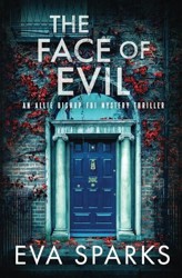 The Face of Evil (Allie Bishop FBI Mystery Thriller)