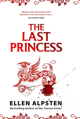 The Last Princess: Daughter of the House of Dragons