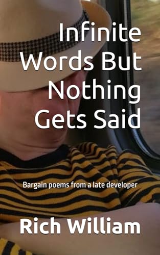 Infinite Words But Nothing Gets Said