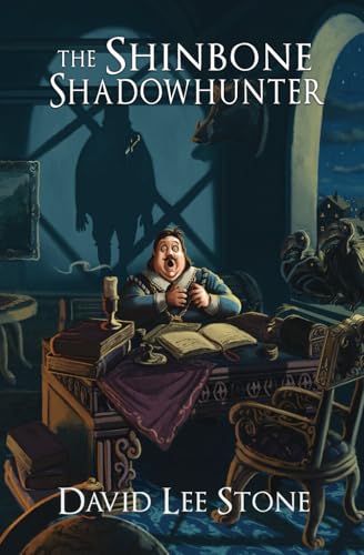 The Shinbone Shadowhunter - A Medieval Cosy Mystery with Comic Fantasy Humour: An Illmoor Novella (The Illmoor Chronicles)