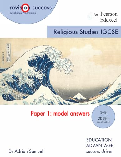 IGCSE Religious Studies Paper 1: Model Answers: For the Pearson Edexcel Exam (revisionsuccess)