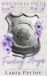 Finding Hayes ~ Special Edition Paperback (Magnolia Falls Series Special Edition)