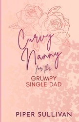 Curvy Nanny for the Grumpy Single Dad