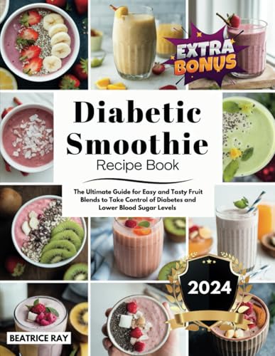 Diabetic Smoothie Recipe Book