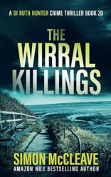 The Wirral Killings: The multi-million selling Snowdonia Murder Mystery series (A DI Ruth Hunter Crime Thriller)