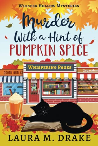 Murder With a Hint of Pumpkin Spice: Whisper Hollow Mysteries Book 1