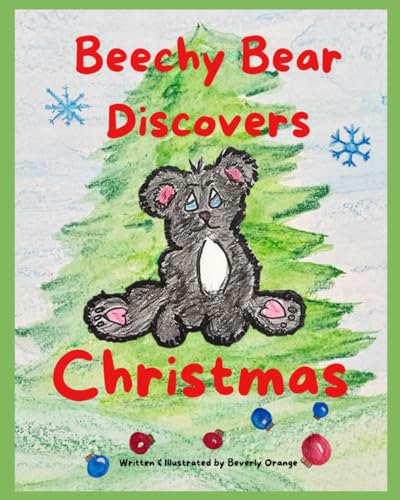Beechy Bear Discovers Christmas