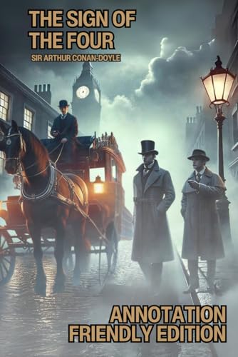 The Sign of the Four: Annotation-Friendly Edition (Perfect For GCSE Students!)