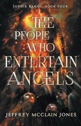 The People Who Entertain Angels