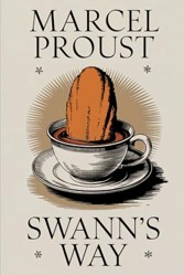 Swann's Way (In Search of Lost Time Vol. 1): A New Translation