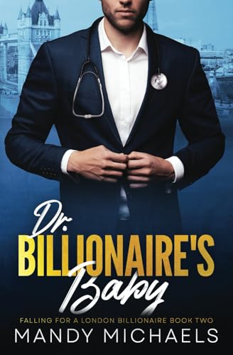 Dr. Billionaire's Baby