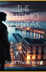 The Palermo Outbreak: Shadows of Sicily