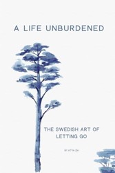 A Life Unburdened