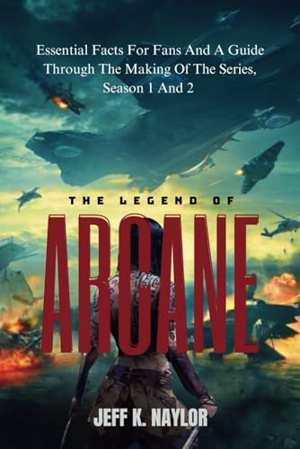 The Legend of Arcane