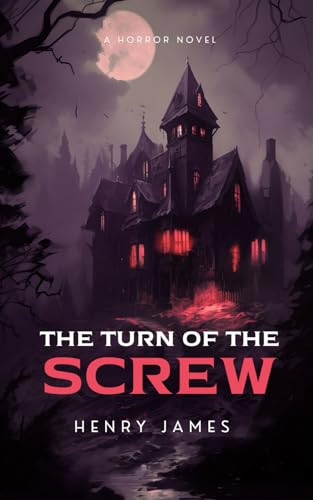 The Turn of the Screw: The Haunting of Bly Manor