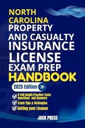 North Carolina Property and Casualty Insurance License Exam Prep Handbook