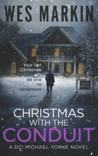 Christmas with the Conduit: A British Murder Mystery (DCI Michael Yorke Crime Thriller)