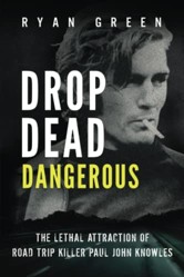 Drop Dead Dangerous