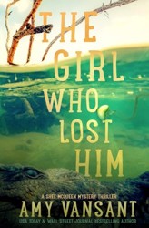 The Girl Who Lost HIm