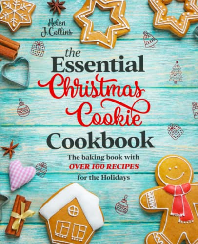 The Essential Christmas Cookie Cookbook