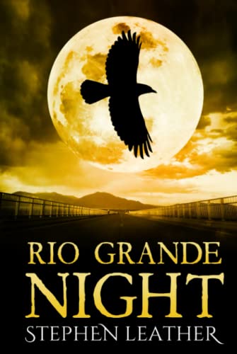 Rio Grande Night: The 11th Jack Nightingale Supernatural Thriller