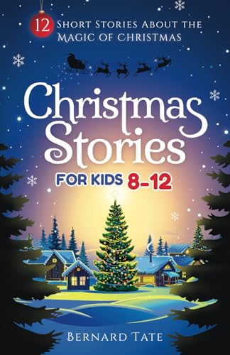 Christmas Stories for Kids 8-12