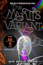 The Mantis Variant (The Mantis Gland)