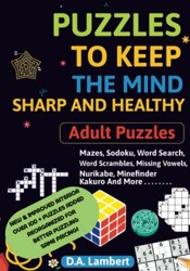 Puzzles to Keep the Mind Sharp and Healthy : Adult Puzzle Book