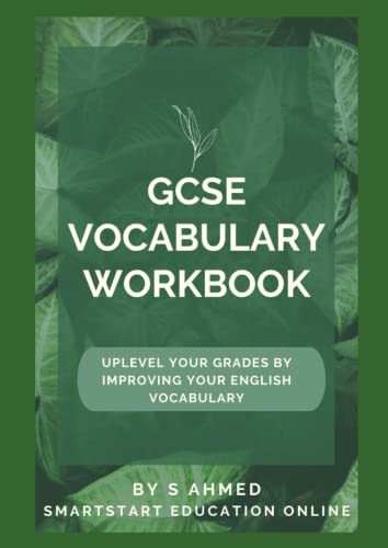 GCSE VOCABULARY WORKBOOK: UPLEVEL YOUR GRADES BY IMPROVING YOUR VOCABULARY