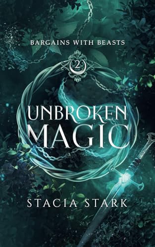 Unbroken Magic: A Paranormal Urban Fantasy Romance (Bargains with Beasts)