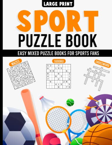 Sports Puzzle Book for Adults and Seniors Large Print, Over 100 Pages of Mixed Puzzles, Crosswords, Word Search, Spot the Difference, Maze and More
