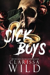 Sick Boys (Dark Bully RH Romance) (Spine Ridge University)