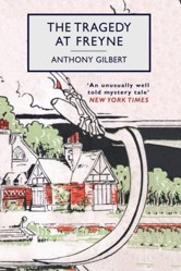 The Tragedy at Freyne: A Golden Age English Country House Murder Mystery