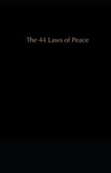 The 44 Laws of Peace