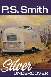 Silver Undercover (Silver Six Mystery and Suspense)
