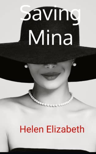 Saving Mina