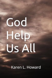 God Help Us All (God, the Devil, and the Lie (5 Book Series))