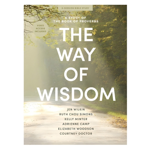 The Way of Wisdom - Bible Study Book with Video Access
