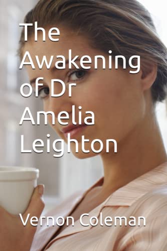 The Awakening of Dr Amelia Leighton