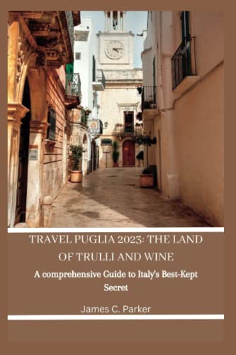 Travel Puglia 2023