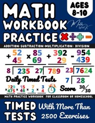 Maths Book for 8-10 Year Olds, Addition, Subtraction, Multiplication, Division , Ks2 Maths Workbook Year 4, 5 : Adding, Subtracting, Multiplying and Dividing, Maths Activity Workbook for Homework and Revision ( Kids Ages 8-10 ), Grade 3-4