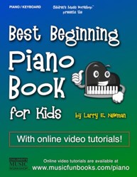 Best Beginning Piano Book for Kids : With Online Video and Audio Support Featuring Step-By-step, Easy to Play Piano Method Made Simple for Beginners