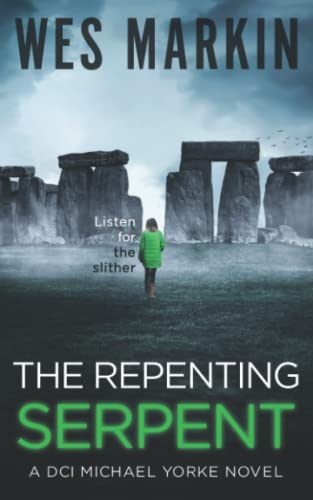 The Repenting Serpent: A British Murder Mystery (DCI Michael Yorke Crime Thriller)
