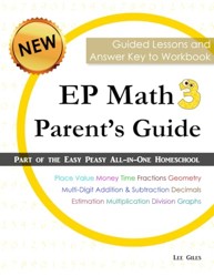 EP Math 3 Parent's Guide: Part of the Easy Peasy All-in-One Homeschool